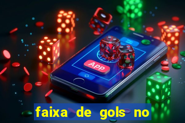 faixa de gols no jogo 2-3 o que significa